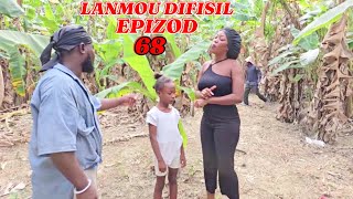 LANMOU DIFISIL EPIZOD 68/TITITE/DYESEL/BRIKE/SYA/YELTE/G-VAL/AKI/ATÈPLAT/TIMELINE/TIFANM