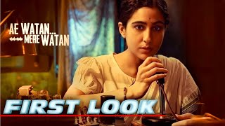 Ae Watan Mere Watan || Sara Ali Khan || First Look || Karan Johar || Amazon Prime Video 