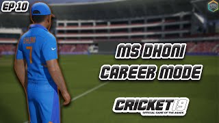 India vs West Indies - MS Dhoni Career Mode - Cricket 19 [EP 10]