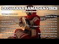 Playlist Lagu Arab Ramadhan Terbaik 2026 | Best Arabic Songs Ramadhan 🌙