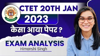 CTET 20th January 2023 Paper Analysis by Himanshi Singh | CTET 11th Day Shift Analysis