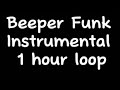 Beeper Funk - Instrumental - 1 hour loop