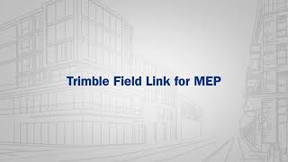 Introducing Trimble Field Link