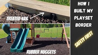 How I Built My Playset Border and Safety Surface