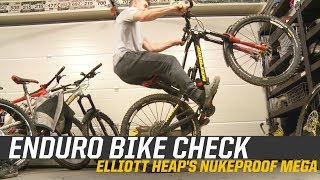 ENDURO BIKE CHECK - Elliott Heap's Nukeproof Mega