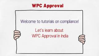 Tutorial - How to get WPC EPR Approval?