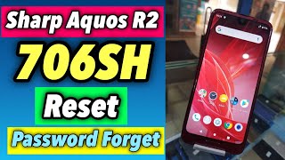 Sharp Aquos R2  Reset 706SH | SoftBank Reset Password Forget |