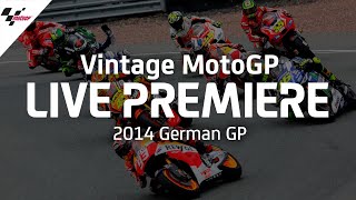 2014 #GermanGP | Vintage MotoGPâ„¢