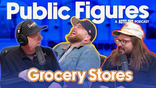 Grocery Stores | Public Figures - A Nateland Podcast | Ep #7