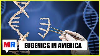 How Eugenics Still Haunts America