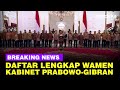 [FULL] Daftar Lengkap 56 Nama Wakil Menteri Kabinet Prabowo Gibran