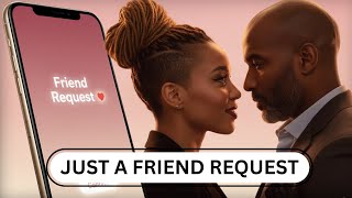 “It Started With A Friend Request” the movie