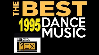 Lo Mejor de 1995 (Musica Disco ) Dance Music  The Best  1995