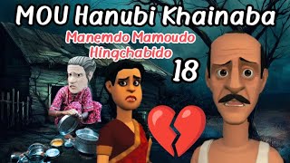 Mou Hanubi Khainaba || Manemdo mamoudo Hingchabido || #themeiteicartoon