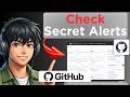 How to Check Secret Scanning Alerts in Github (Full Guide 2026)