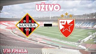 Uživo | FK Mačva Šabac - FK Crvena zvezda | 1/16 finala Kupa Srbije