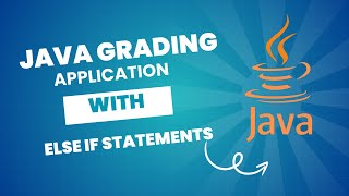 Java Grading System Explained with Else If Statements