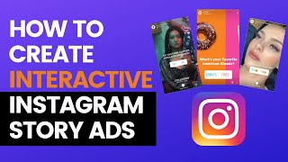 Get More Followers Using Interactive Instagram Story Ads | Step by Step Tutorial