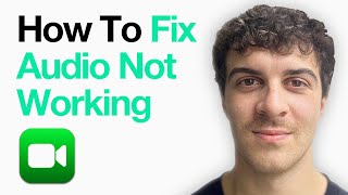 How To Fix Facetime Audio Not Working On Ios 17 Or Later (2025 Guide)