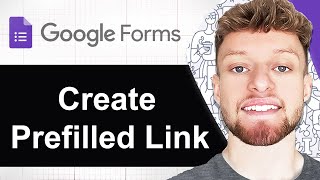 How To Create a Pre Filled Link in Google Forms (Step By Step)