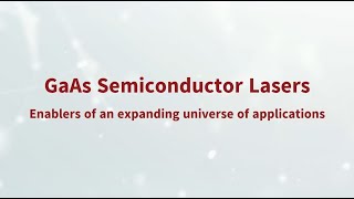 GaAs Semiconductor Lasers