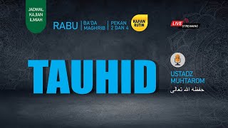 Aqidah Salaf. Pertemuan Ke 75.  Ustadz: Muhtarom - Hafidzahullah