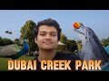 Vlogging in Dubai Creek Park | Meeting Dolphins and Peacocks | #trending