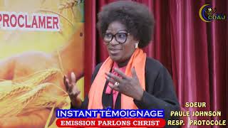 INSTANT TEMOIGNAGE: le service de protocole et d'accueil  . Maman Paule JOHNSON Resp A  Eglise CDAU