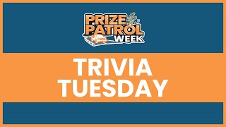 PCH Prize Patrol Week: Trivia Tuesday with Todd!