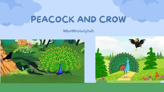 The morale story of The crow and Peacock/Peacock and Crow/Interesting story  The  Peacock  and Crow/