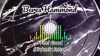 Beres Hammond - I Feel Good