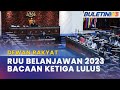 DEWAN RAKYAT | Belanjawan 2023 Diluluskan