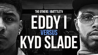 EDDY I vs KYD SLADE - iBattleTV