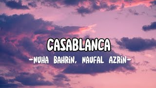 Download Lagu Casablanca Nuha Bahrin Naufal Azrin... MP3 Gratis
