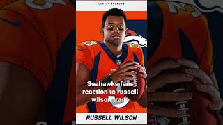 Seahawks fans reaction to russell wilson trade #shorts
