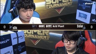 [2018 GSL SuperTournament II] Ro.4 Match1 sOs vs Solar