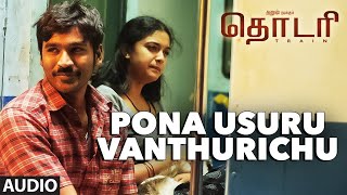 Pona Usuru Vanthurichu Full Song (Audio) || "THODARI" || Dhanush, Shreya Ghoshal ||