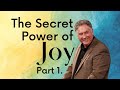 The Secret Power of Joy | Pt. 1 | Mark Hankins Ministries