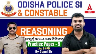 Odisha Police SI And Constable 2024 | Reasoning Class | Practice Paper #5