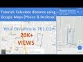 How to measure distance on Google Maps (Phone & Desktop Tutorial)