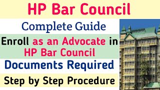 Complete Guide - How to Enroll as an Advocate in HP Bar Council Shimla || Legal Mentor