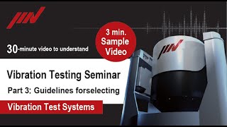 IMV Vibration Test Seminar Sample Video _Part3_Guidelines for selecting【DSS-No.71-E】