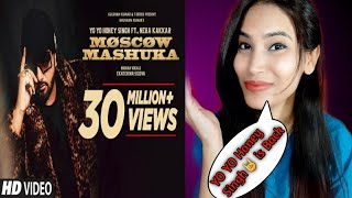 Moscow Mashuka : Yo Yo Honey Singh feat. Neha kakkar |  Moscow Mashuka Reaction