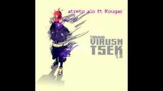 Tsekmah ft Kougar - Atreto alo..