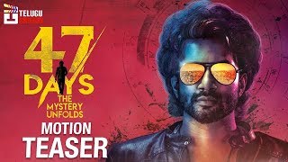47 Days Telugu Movie Motion Poster | Sathya Dev | Pooja | Roshini | Pradeep Maddali | Telugu Cinema