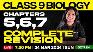 Class 9 Biology | Chapters: 5, 6, 7 - Complete Revision | Xylem Class 9