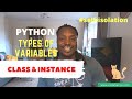 11 - Python Variables Types | Class Variables and Instance Variables