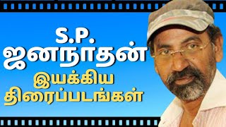 Director Sp Jananathan Movies List | Filmography Of Sp Jananathan | Director Sp Jananathan Films