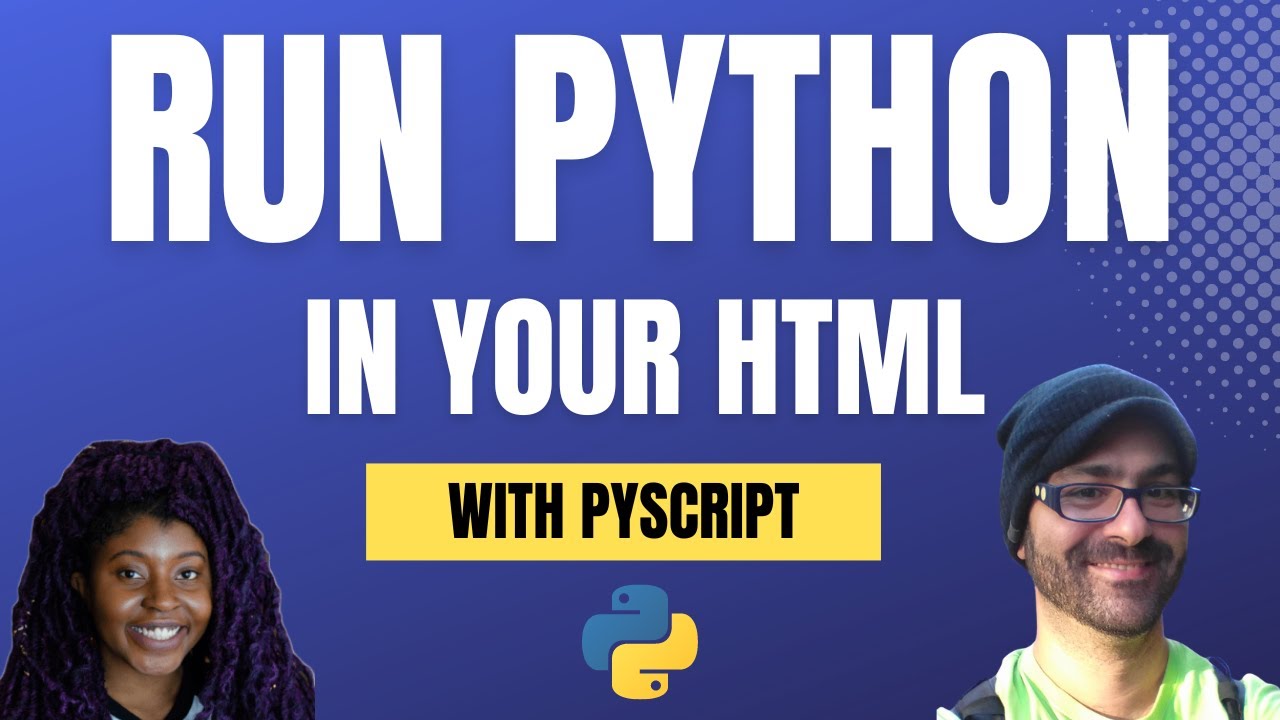 Run Python In Your HTML With PyScript - Open Source Friday #opensource ...