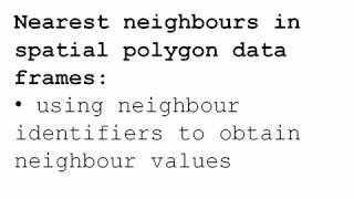 GIS and R - accessing a spatial neighbour's data